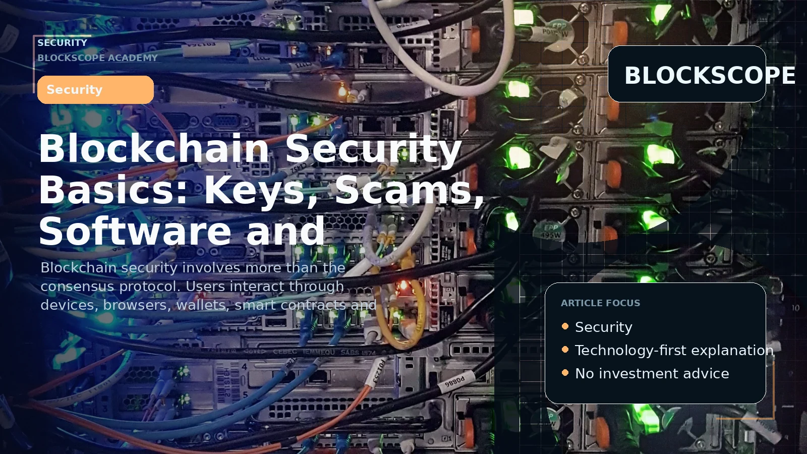 Blockchain Security Basics: Keys, Scams, Software and Verification