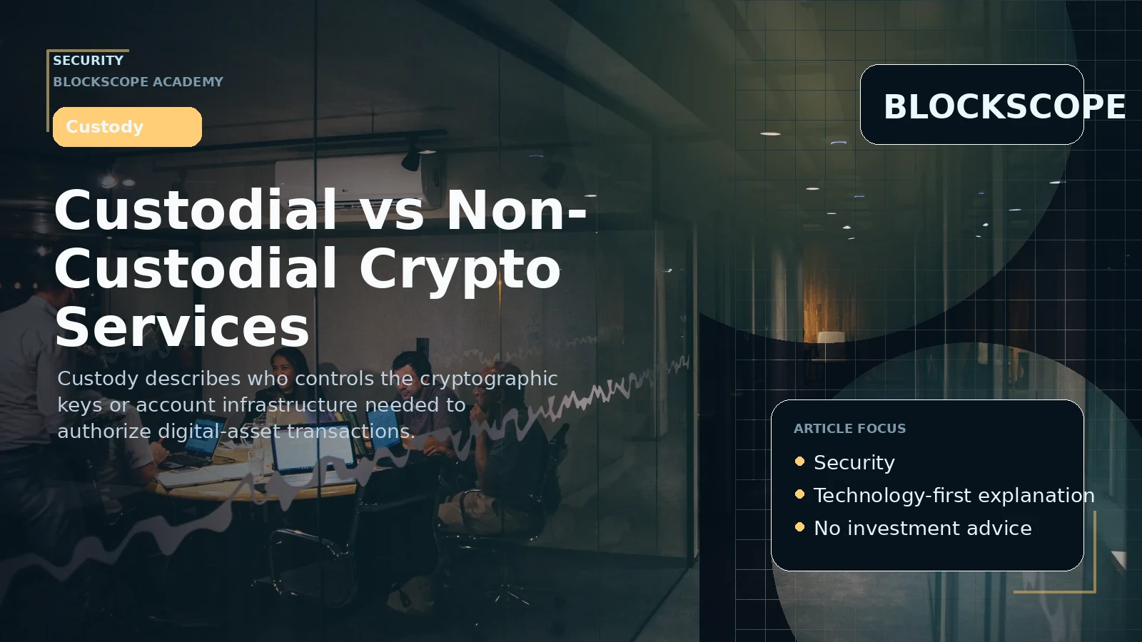 Custodial vs Non-Custodial Crypto Services